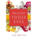 The Behind Those Eyes: What's Really Going on Inside the Souls of Women - Paperback