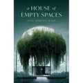 A House of Empty Spaces - Paperback
