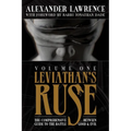 Leviathan's Ruse, Vol. 1: The Comprehensive Guide to the Battle Between Good and Evil - Paperback