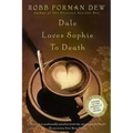 Dale Loves Sophie to Death - Paperback