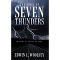 The Voice Of Seven Thunders: Shadows Of Things To Come - Hardcover