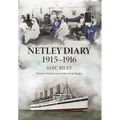 Netley Diary 1915-1916 - Hardcover