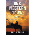 One Western Town Part1: The Beginning - Paperback