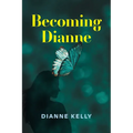 Becoming Dianne - Paperback