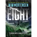 Eight: Terror Has A New Species - Hardcover