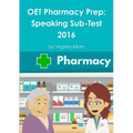 OET Pharmacy Prep: Speaking Sub-Test - Paperback