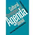 Cultural Strategies of Agenda Denial: Avoidance, Attack, and Redefinition - Paperback