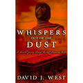 Whispers Out Of The Dust: A Haunted Journey Through The Lost American West - Paperback