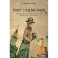 Practicing Midrash: Reading the Bible's Arguments as an Invitation to Conversation - Paperback