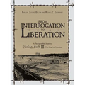 From Interrogation to Liberation: A Photographic Journey Stalag Luft III - The Road to Freedom - Paperback