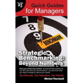 Strategic Benchmarking: Beyond Numbers - Quick Guides for Managers - Paperback