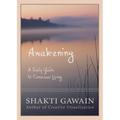 Awakening: A Daily Guide to Conscious Living - Paperback