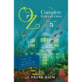 Oz, the Complete Collection, Volume 5: The Magic of Oz; Glinda of Oz; The Royal Book of Oz - Hardcover