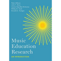 Music Education Research: An Introduction - Paperback