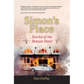 Simon's Place: Stories of the Benson Hotel - Paperback