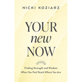 Your New Now - Hardcover