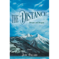 The Distance: Dreams and Despair - Paperback