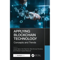 Applying Blockchain Technology: Concepts and Trends - Paperback