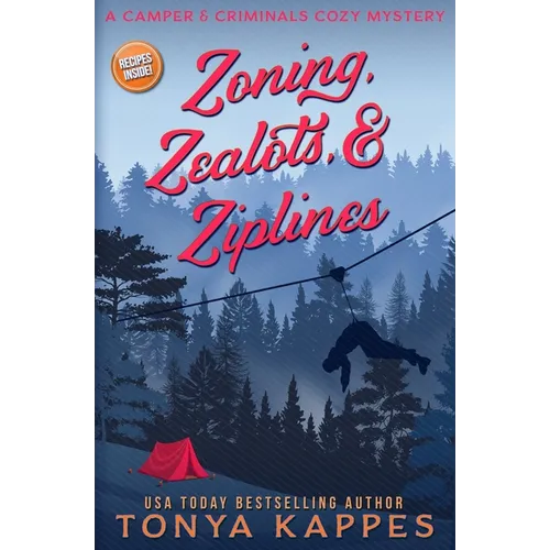 Zoning, Zealots, & Ziplines - Paperback