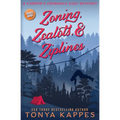 Zoning, Zealots, & Ziplines - Paperback