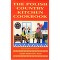 Polish Country Kitchen Cookbook (Expanded) - Paperback