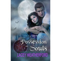 Possession of Souls: Of Witches and Warlocks - Paperback