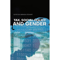 Tax, Social Policy and Gender: Rethinking equality and efficiency - Paperback