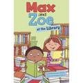 Max and Zoe at the Library - Paperback