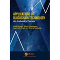 Applications of Blockchain Technology: An Industry Focus - Paperback