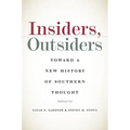 Insiders, Outsiders: Toward a New History of Southern Thought - Paperback