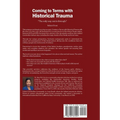 Coming to Terms with Historical Trauma: A Memoir - Paperback