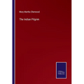The Indian Pilgrim - Paperback