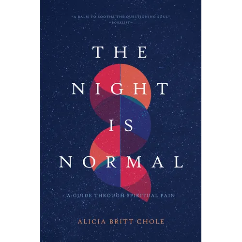 The Night Is Normal: A Guide Through Spiritual Pain - Paperback