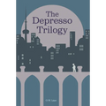 The Depresso Trilogy - Hardcover