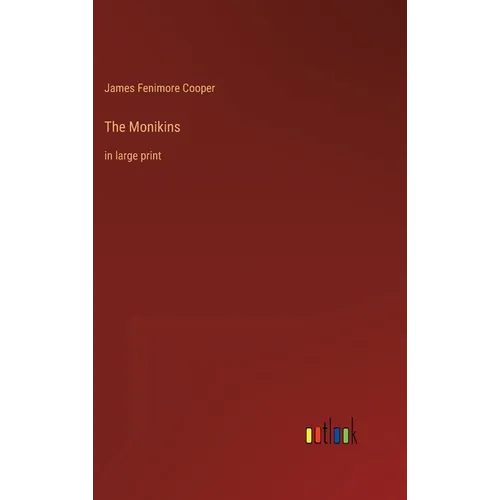The Monikins: in large print - Hardcover