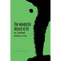 The Wonderful Wizard of Oz: Daventry Classics Annotated Edition - Paperback