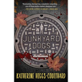 Junkyard Dogs - Hardcover