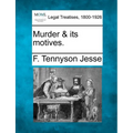 Murder & Its Motives. - Paperback