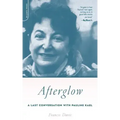 Afterglow: A Last Conversation with Pauline Kael - Paperback