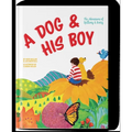 A Dog and His Boy: The Adventures of Spillway & Scotty - Hardcover