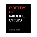 Poetry of Midlife Crisis - Paperback