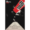 The Ticklish Subject: The Absent Centre of Political Ontology - Paperback