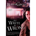 To Write A Wrong - Paperback