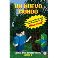 Un Mundo Nuevo: Aventuras en el universo de Minecraft - Paperback