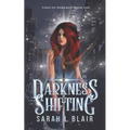 Darkness Shifting: Tides of Darkness Book One - Paperback