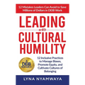Leading with Cultural Humility - Hardcover