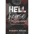 Hell House Halloween: A Kildale Academy Novella - Paperback