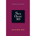 Sex Over 50: Updated and Expanded - Paperback