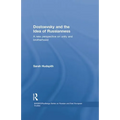 Dostoevsky and The Idea of Russianness: A New Perspective on Unity and Brotherhood - Paperback
