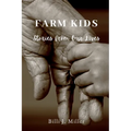 Farm Kids: Stories from Our Lives - Paperback